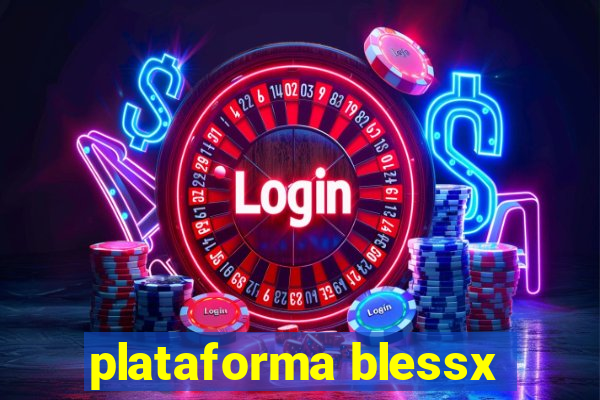 plataforma blessx