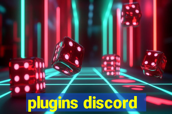 plugins discord