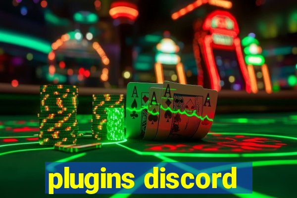 plugins discord