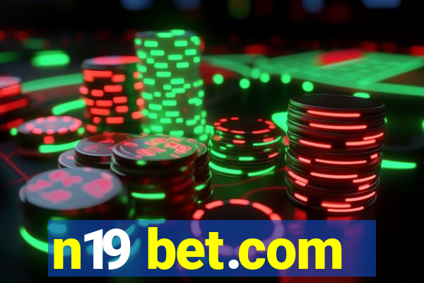 n19 bet.com