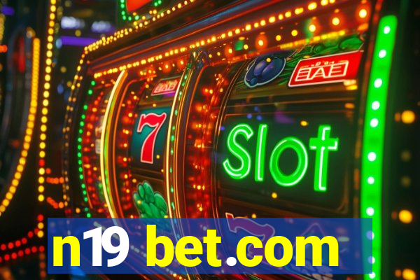 n19 bet.com