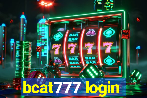 bcat777 login