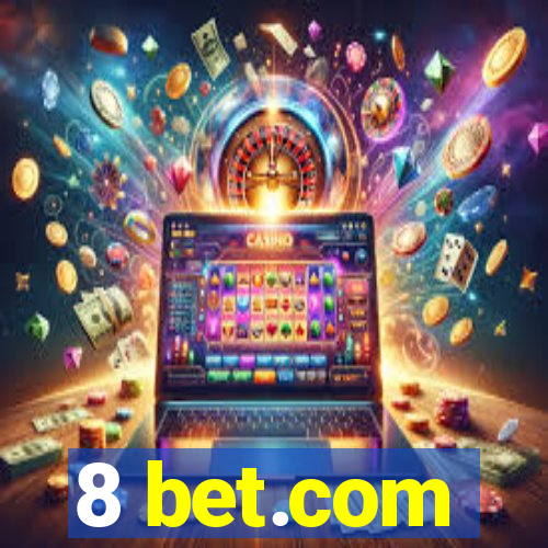 8 bet.com