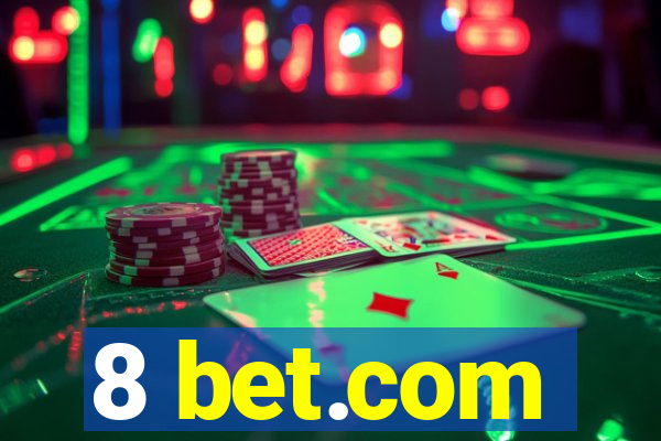 8 bet.com