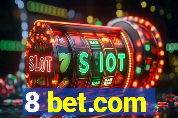 8 bet.com