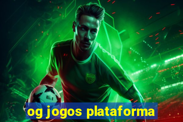 og jogos plataforma