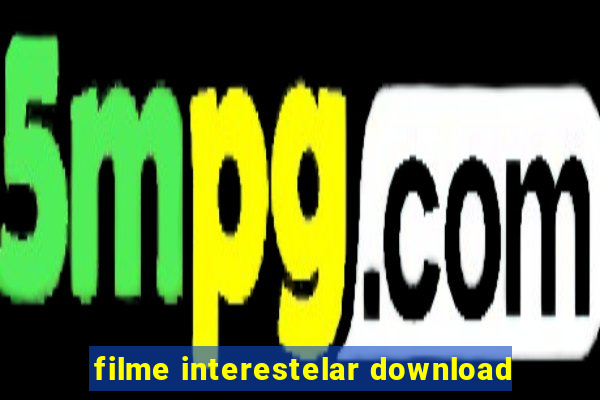 filme interestelar download