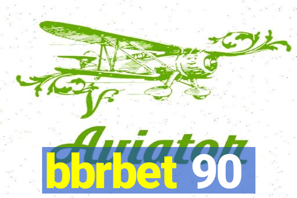 bbrbet 90