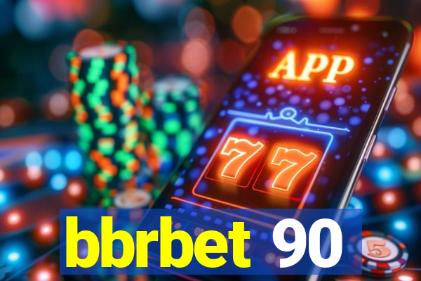 bbrbet 90