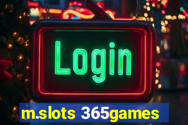 m.slots 365games