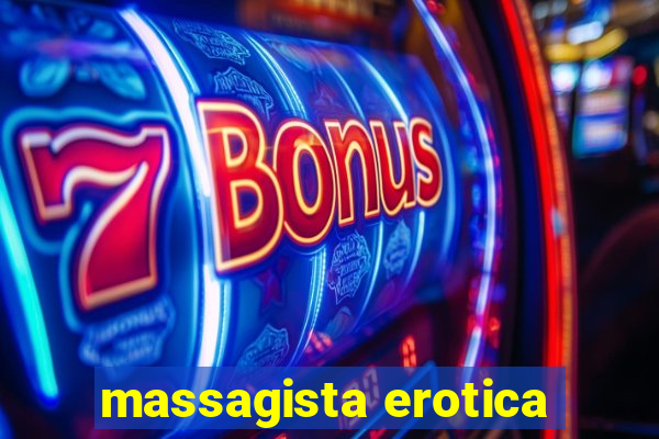 massagista erotica