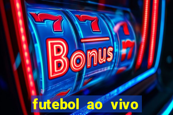 futebol ao vivo sem virus