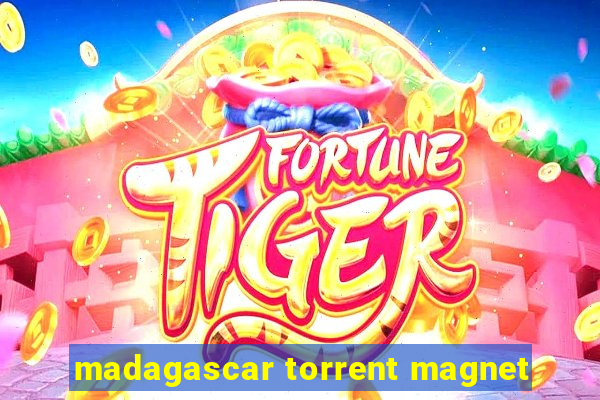 madagascar torrent magnet