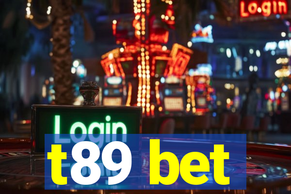 t89 bet