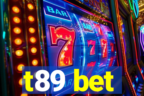 t89 bet