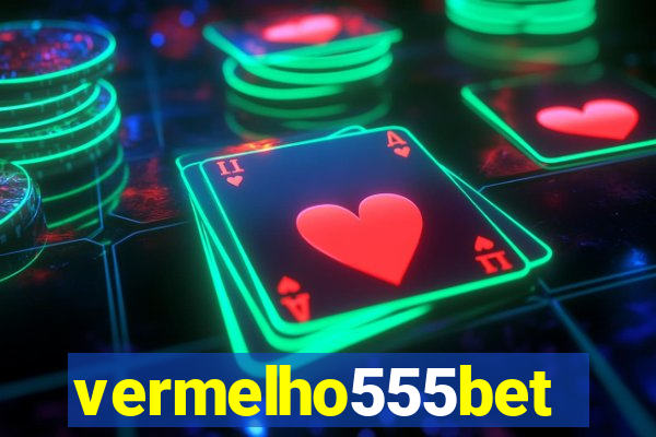 vermelho555bet