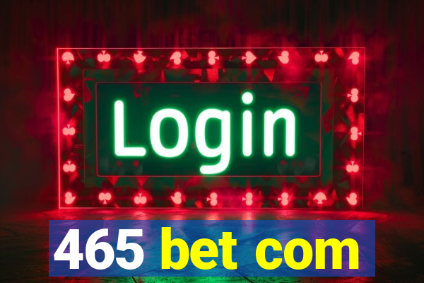 465 bet com