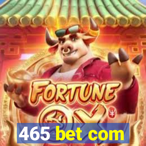 465 bet com