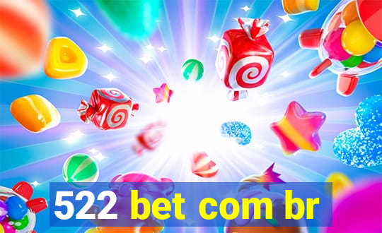 522 bet com br