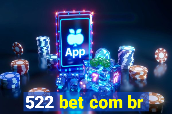 522 bet com br