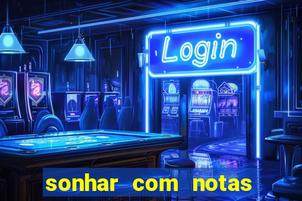 sonhar com notas de 20 reais