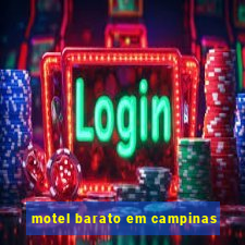 motel barato em campinas