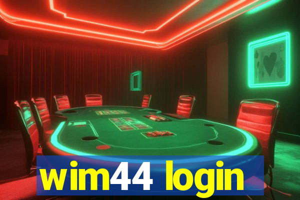 wim44 login