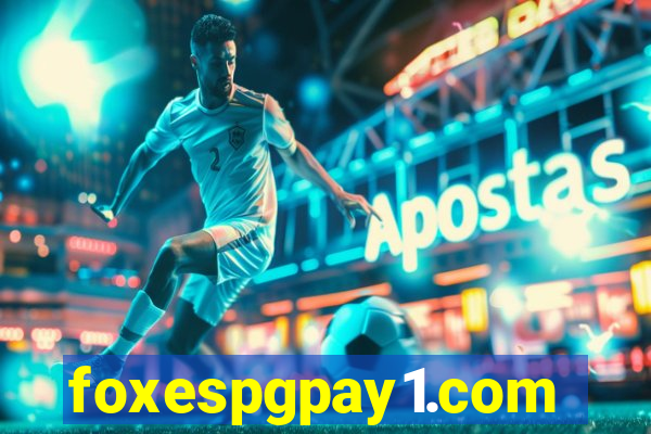 foxespgpay1.com