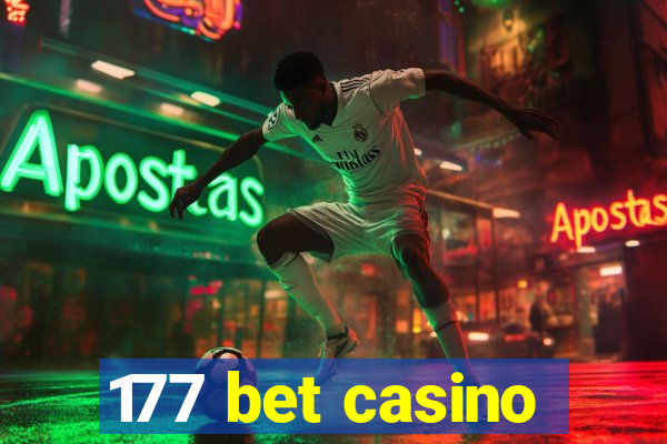 177 bet casino