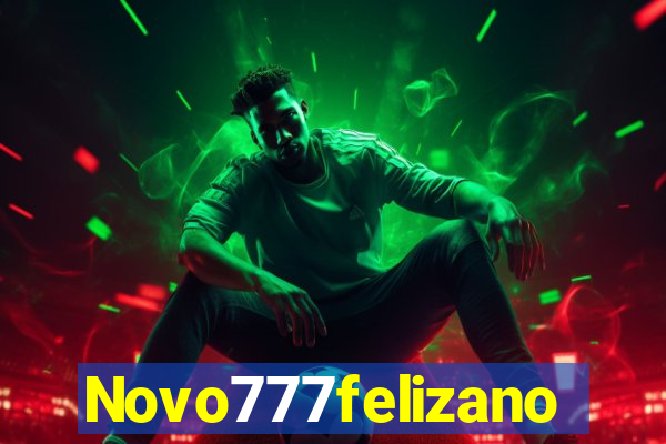 Novo777felizano