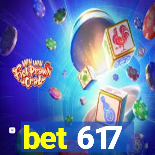 bet 617