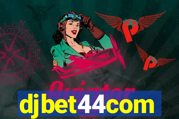 djbet44com