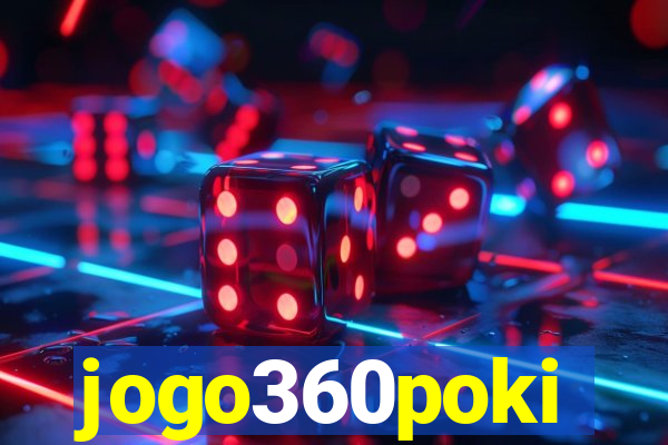 jogo360poki