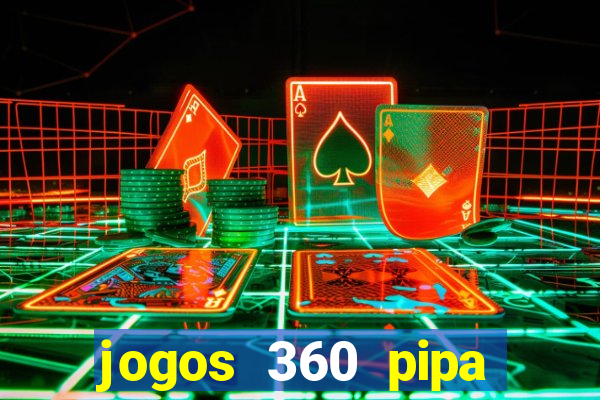 jogos 360 pipa combate 3d