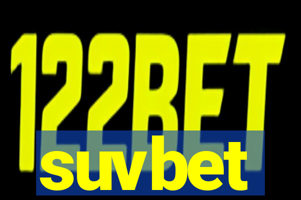 suvbet