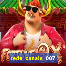 rede canais 007 cassino royale