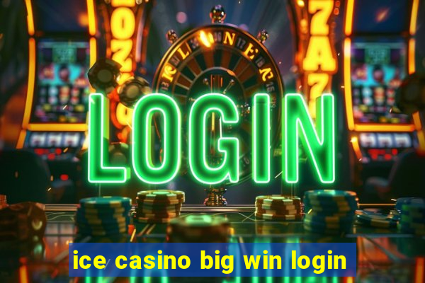 ice casino big win login