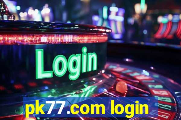 pk77.com login