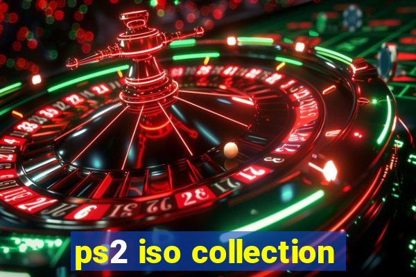 ps2 iso collection