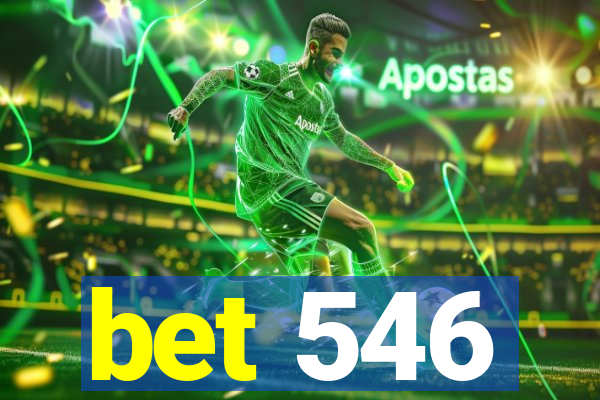 bet 546