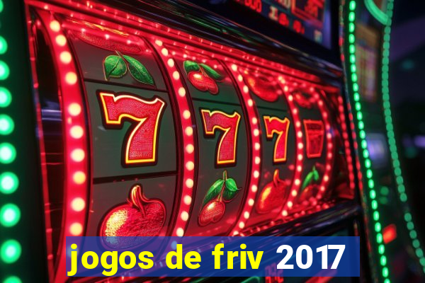 jogos de friv 2017