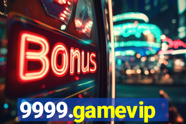 9999.gamevip