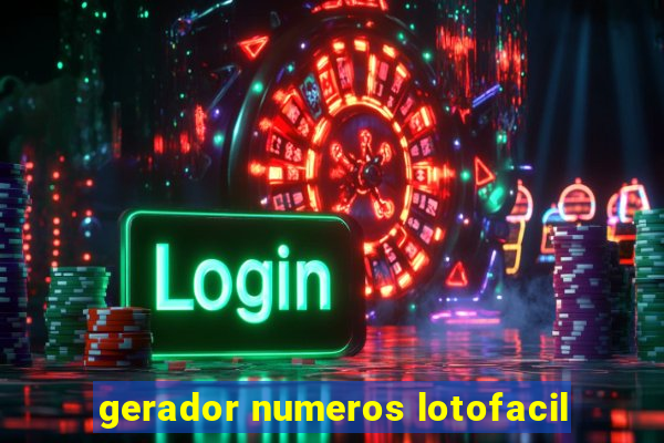 gerador numeros lotofacil