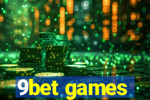 9bet games