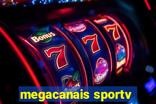 megacanais sportv