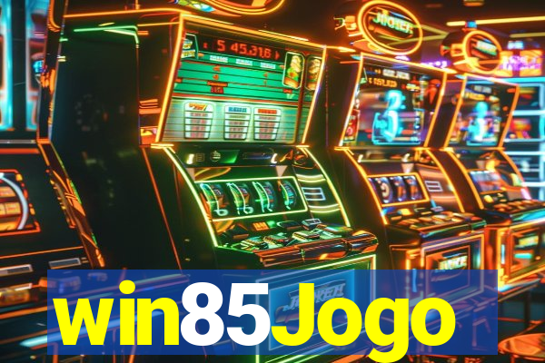 win85Jogo