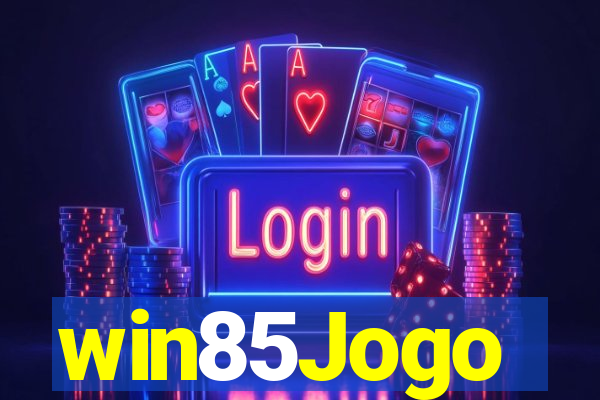 win85Jogo