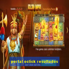 portal oclick resultados