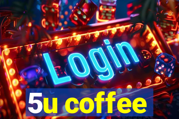 5u coffee