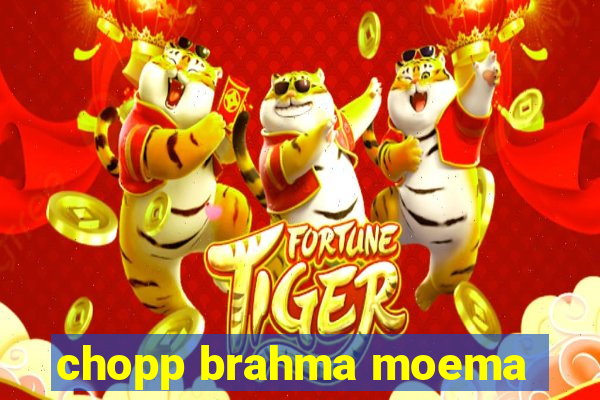 chopp brahma moema